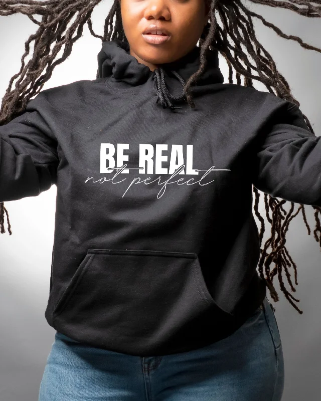 Elegant Style Be Real...Not Perfect Long Sleeves Hoodie