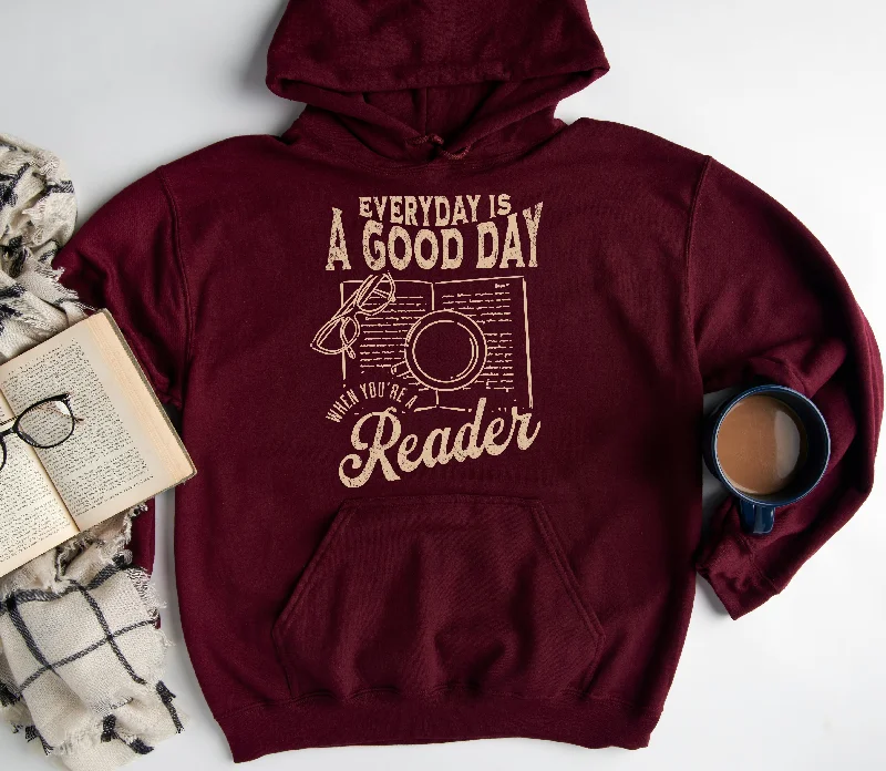 Celebrity Style everyday is a good day hoodie
