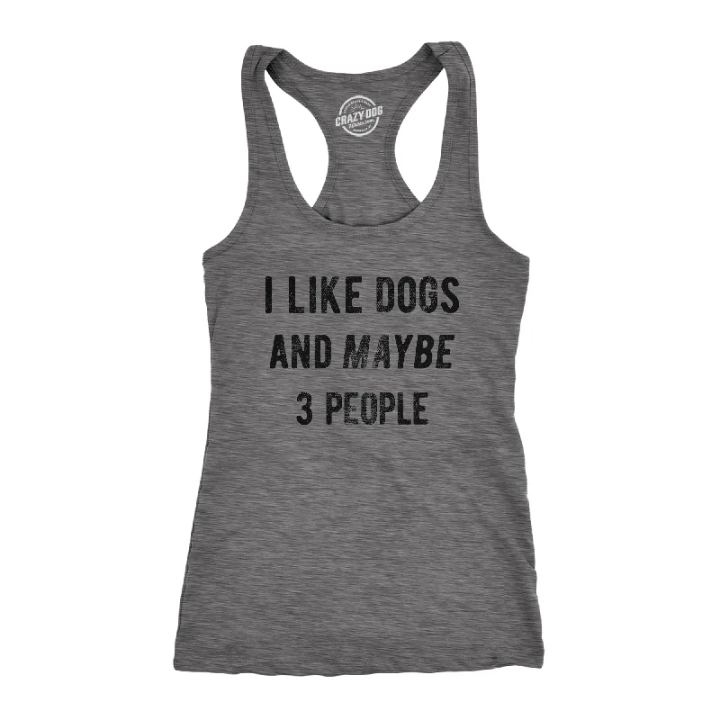 Romantic And Fresh I Like Dogs And Maybe 3 People Women's Tank Top