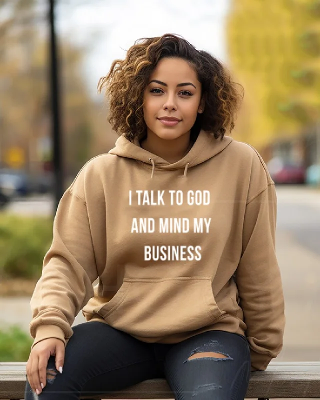 Body Design I Talk To God+Mind My Business Long Sleeves Hoodie