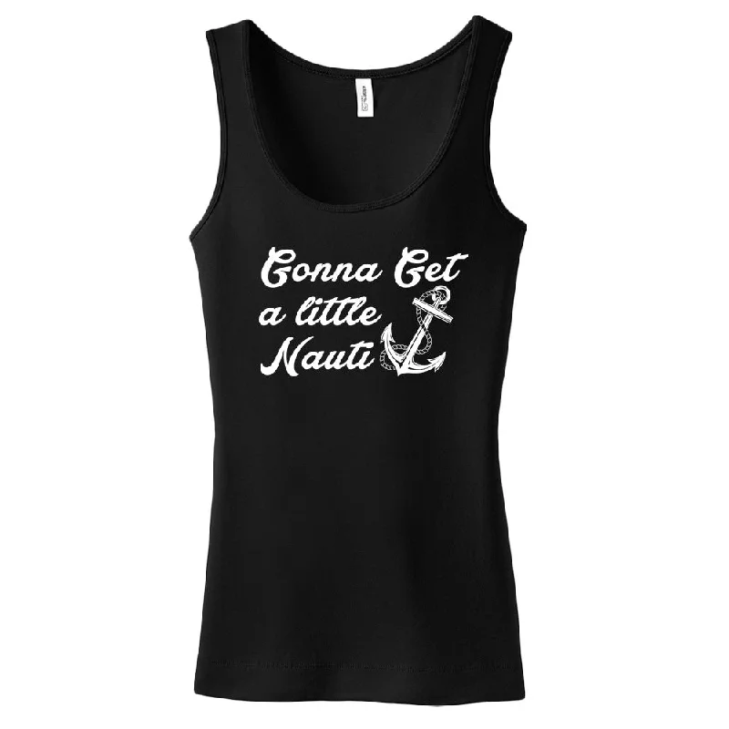 Luxury Temperament Gunna Get A Little Nauti - Tank Top