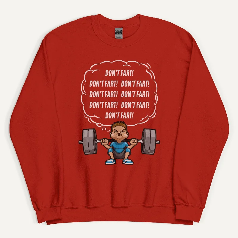 Simple Style Don't Fart Squat Sweatshirt