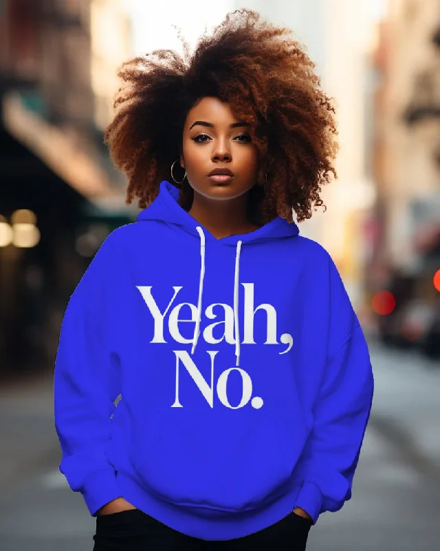 Carefree Style Yeah, No Long-sleeved Hoodie