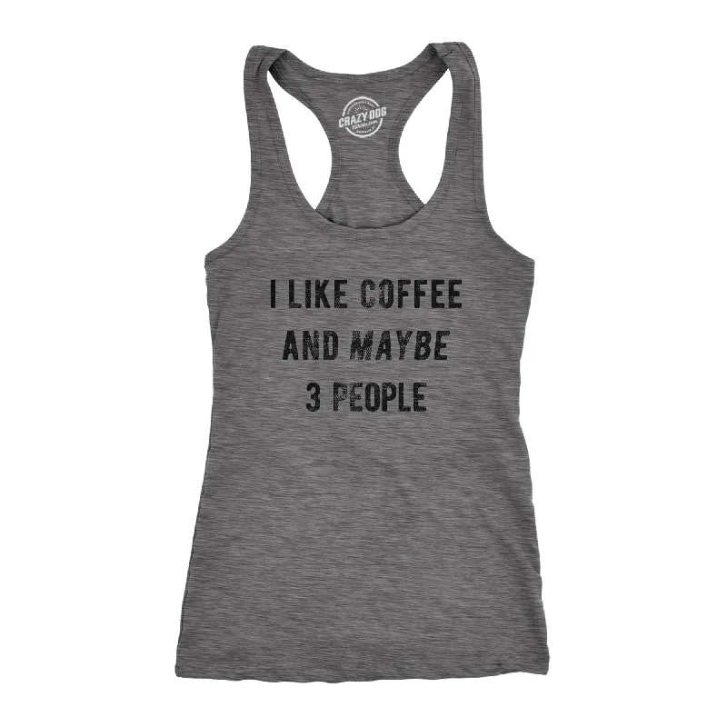 Embroidered Letters I Like Coffee And Maybe 3 People Women's Tank Top