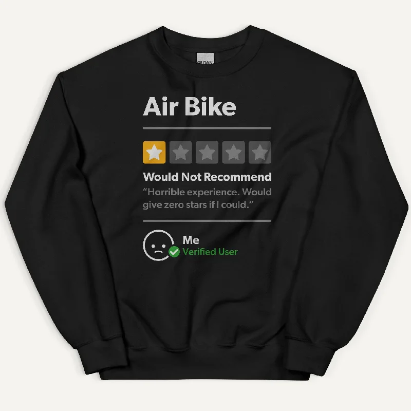 Dessert Matching Air Bike 1 Star Would Not Recommend Sweatshirt