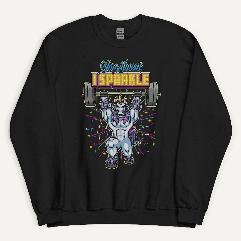 Warm Atmosphere You Sweat I Sparkle Sweatshirt